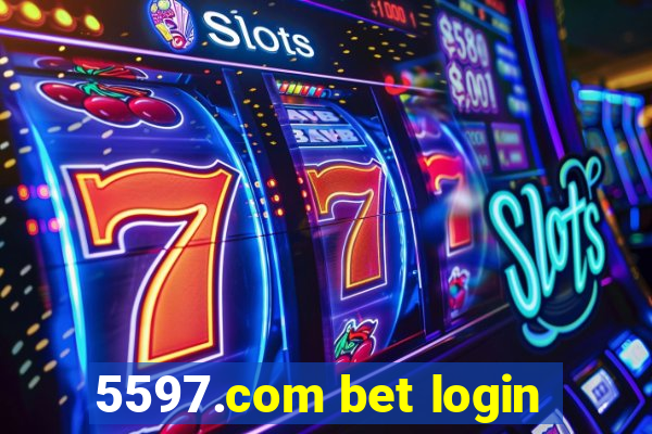 5597.com bet login